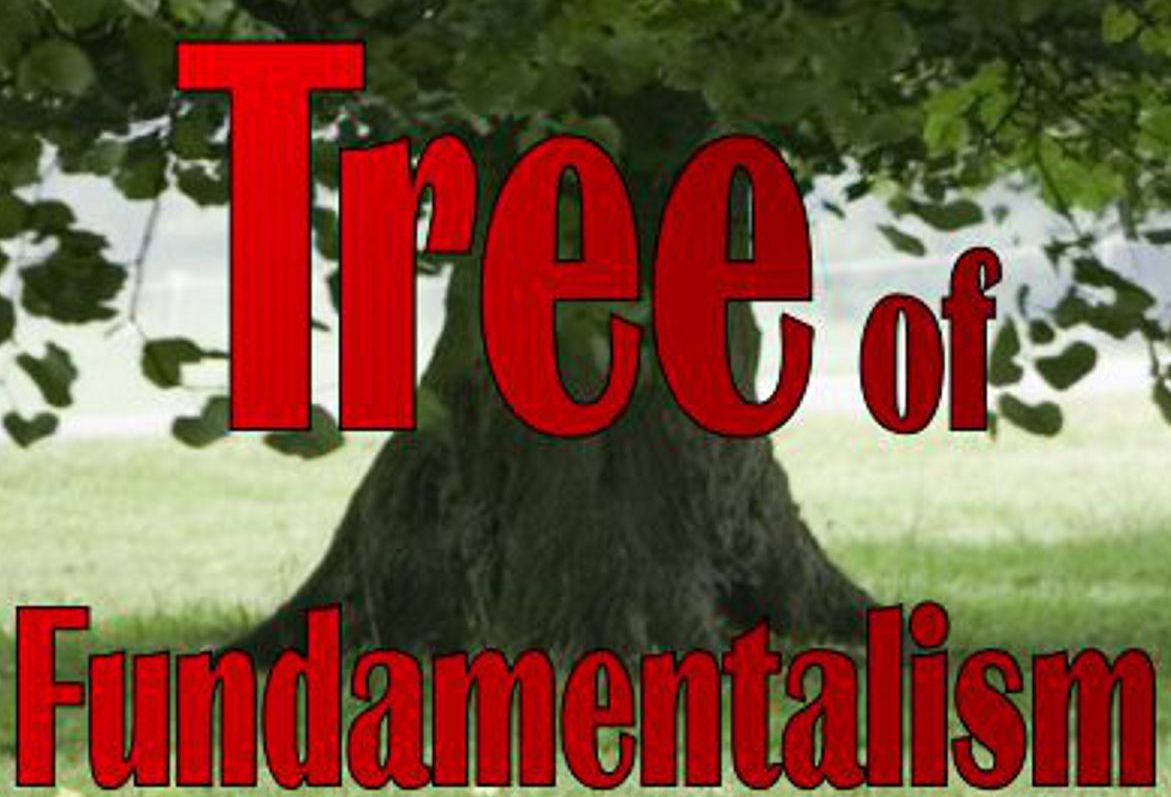 The Fundamentalist Tree